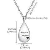 Always In My Heart Teardrop Ashes Urn Necklace Stainless Steel